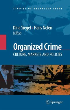 Organized Crime: Culture, Markets and Policies - Nelen, Hans (ed.) / Siegel, Dina