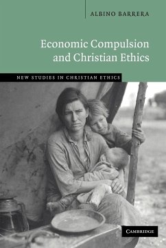 Economic Compulsion and Christian Ethics - Barrera, Albino