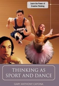 Thinking as Sport and Dance - Catona, Gary Anthony