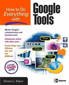 How to Do Everything with Google Tools - Baker, Donna