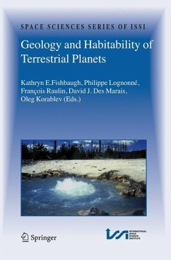 Geology and Habitability of Terrestrial Planets - Fishbaugh, Kathryn E. (ed.) / DesMarais, David J. / Korablev, Oleg / Lognonne, Phillipe / Raulin, Francois
