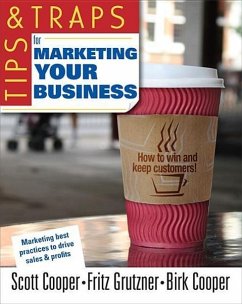 Tips and Traps for Marketing Your Business - Cooper, S.