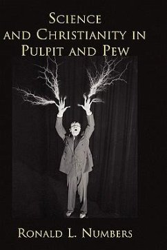 Science and Christianity in Pulpit and Pew - Numbers, Ronald L