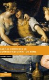 Carnal Commerce in Counter-Reformation Rome