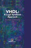 VHDL: A logic synthesis approach