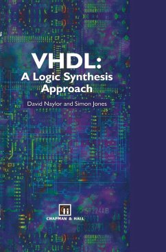 VHDL: A logic synthesis approach - Naylor, D.;Jones, S.