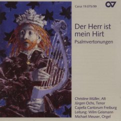 Der Herr Ist Mein Hirt & Psalm Vertonung - Geismann/Müller/Ochs/Meuser/Capella Cant