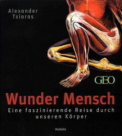 Wunder Mensch - Tsiaras, Alexander