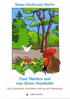 Fünf Märchen und eine kleine Geschichte - Schotkovsky-Storfer, Herma