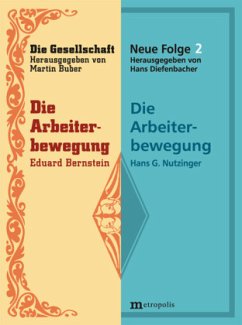 Die Arbeiterbewegung - Bernstein, Eduard; Nutzinger, Hans G.