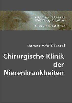 Chirurgische Klinik der Nierenkrankheiten Chirurgische Klinik der Nierenkrankheiten