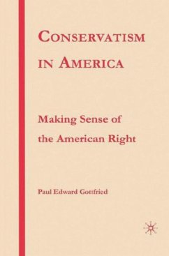 Conservatism in America - Gottfried, Paul