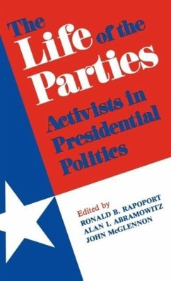 The Life of the Parties - Rapoport, Ronald; McGlennon, Alan I; Abramowitz, John