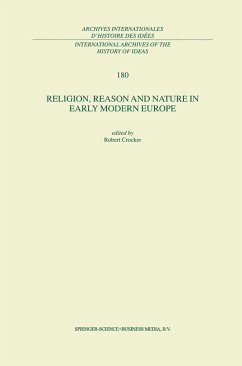 Religion, Reason and Nature in Early Modern Europe - Crocker