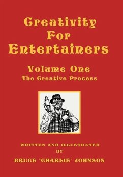 Creativity for Entertainers Vol. I