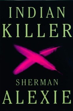Indian Killer - Alexie, Sherman