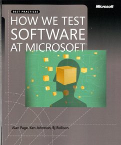 How We Test Software at Microsoft - Page, Alan; Johnston, Ken; Rollison, Bj