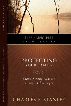 Protecting Your Family - Stanley, Charles F.