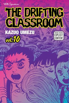 The Drifting Classroom, Vol. 10 - Umezz, Kazuo