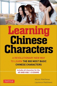 Learning Chinese Characters - Matthews, Alison; Matthews, Laurence