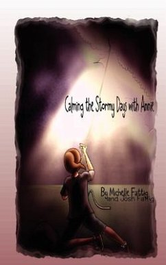 Calming the Stormy Days with Annie - Fattig, Michelle