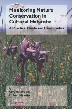 Monitoring Nature Conservation in Cultural Habitats: - Hurford, Clive / Schneider, Michael (eds.)