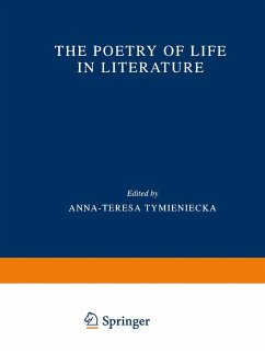 The Poetry of Life in Literature - Tymieniecka, A-T. (Hrsg.)