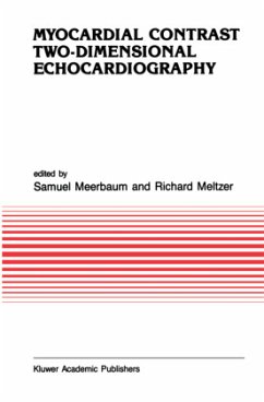 Myocardial Contrast Two-dimensional Echocardiography - Meerbaum / Meltzer, Richard S. (eds.)