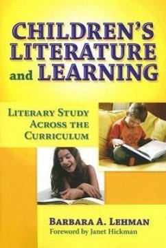 Children's Literature and Learning - Lehman, Barbara A