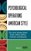 Psychological Operations American Style