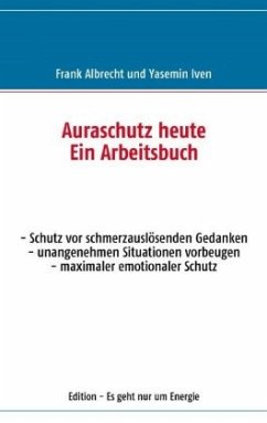 Auraschutz heute - Albrecht, Frank;Iven, Yasemin