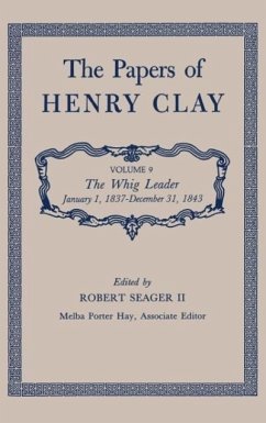 The Papers of Henry Clay - Clay, Henry