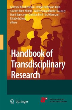 Handbook of Transdisciplinary Research - Hirsch Hadorn, Gertrude / Hoffmann-Riem, Holger / Biber-Klemm, Susette / Grossenbacher-Mansuy, Walter / Joye, Dominique / Pohl, Christian / Wiesmann, Urs / Zemp, Elisabeth (eds.)