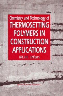 Chemistry and Technology of Thermosetting Polymers in Construction Applications - Irfan, M. H.