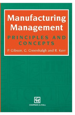 Manufacturing Management - Gibson, Peter;Greenhalgh, Garry;Kerr, R.