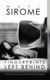 Fingerprints Left Behind Fingerprints Left Behind