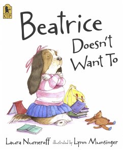 Beatrice Doesn't Want to - Numeroff, Laura Joffe