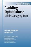 Avoiding Opioid Abuse While Managing Pain