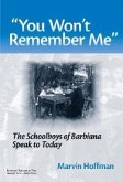You Won't Remember Me: The Schoolboys of Barbiana Speak to Today