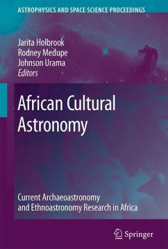 African Cultural Astronomy - Holbrook, Jarita / Thebe Medupe, Rodney / Urama, Johnson O. (eds.)