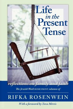 Life in the Present Tense - Rosenwein, Rifka