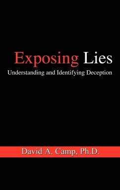 Exposing Lies - Camp Ph. D., David A.