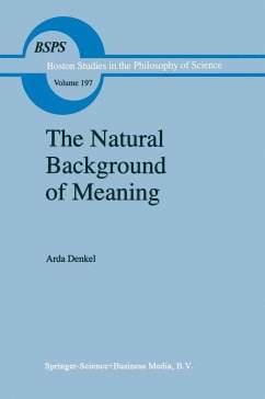 The Natural Background of Meaning - Denkel, A.