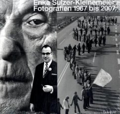 Fotografien 1967 bis 2007 - Sulzer-Kleinemeier, Erika