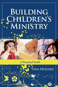 Building Children's Ministry - Houser, Tina