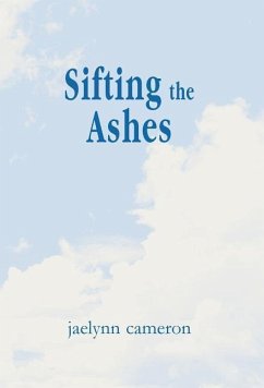 Sifting the Ashes - Cameron, Jaelynn