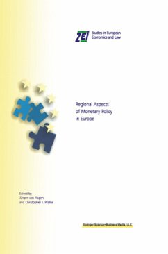 Regional Aspects of Monetary Policy in Europe - von Hagen, Jürgen / Waller, Christopher J. (Hgg.)