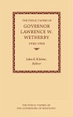 The Public Papers of Governor Lawrence W. Wetherby, 1950-1955
