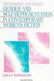 Engendering the Subject: Gender and Self-Representation in Contemporary Women's Fiction