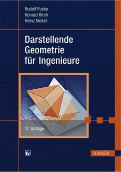 Darstellende Geometrie für Ingenieure - Nickel, Heinz;Kirch, Konrad;Fucke, Rudolf